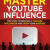 Master Youtube Influence-1